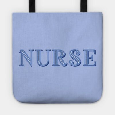 Nurse Tote Official Nurse Merch