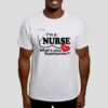 Im a Nurse Whats your Superpower T Shirt 0 - Nurse Gift For You