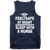 feel safe at night sleep with a nurse navy tk garment - Nurse Gift For You