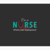 I'M A Nurse - What'S Your Superpower? Tapestry Official Nurse Merch