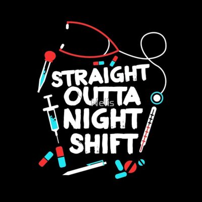 Straight Outta Night Shift Shirt - Night Shift Nurse Tote Bag Official Nurse Merch