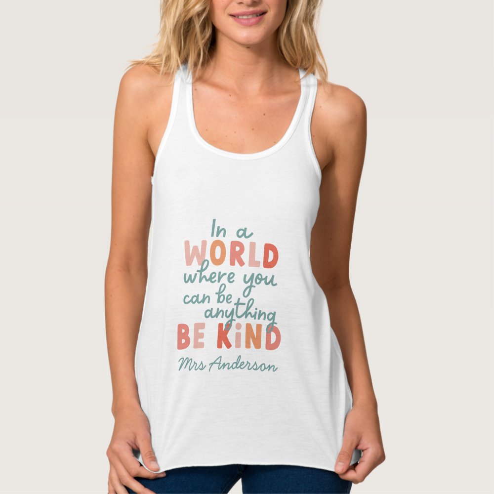 modern colorful bold typography be kind teacher t shirt ra9989ac18b1d46388f22144f67351814 znp7t 1000 - Nurse Gift For You