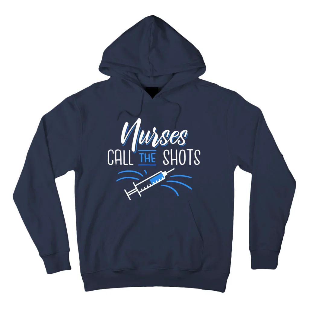 nurses call the shots navy afth garment - Nurse Gift For You