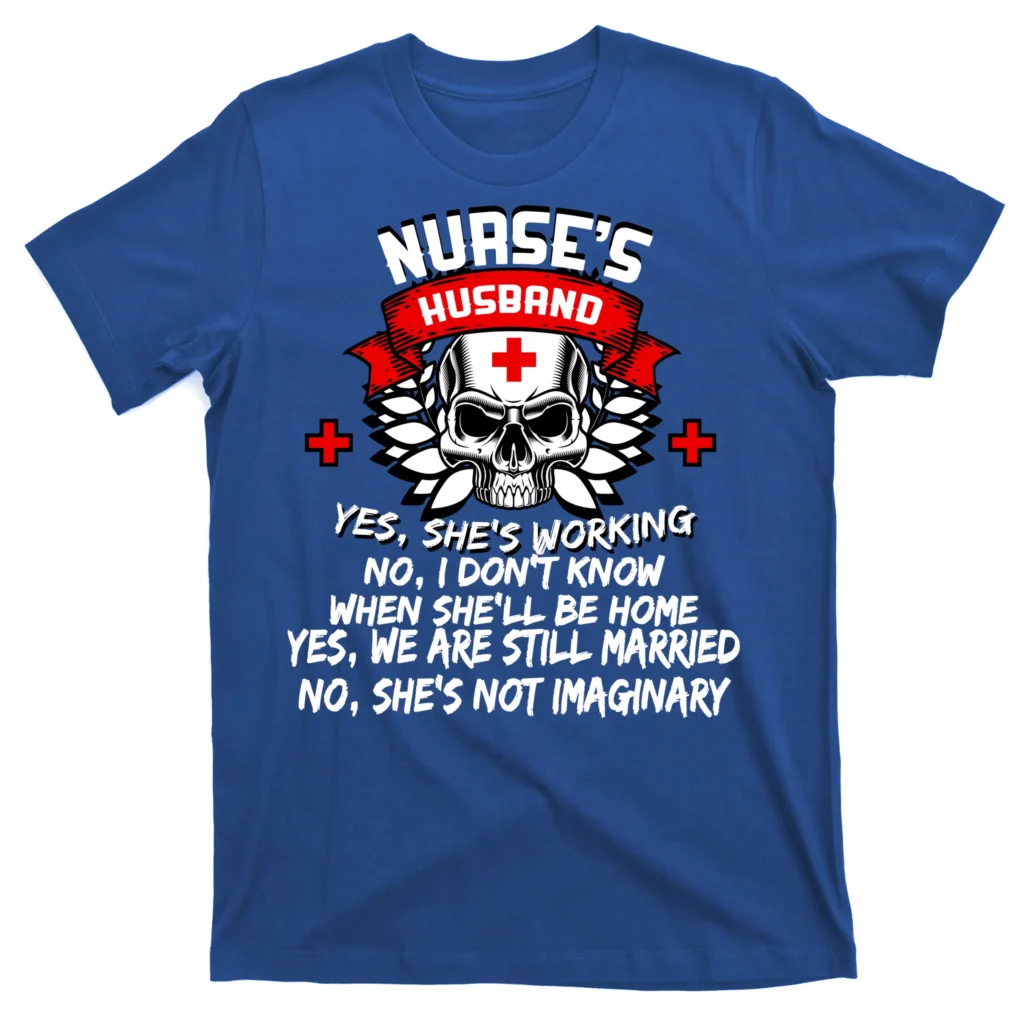 nurses husband blue at garment - Nurse Gift For You