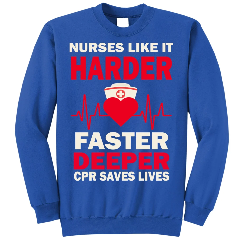 nurses like it cpr save lives blue as garment - Nurse Gift For You