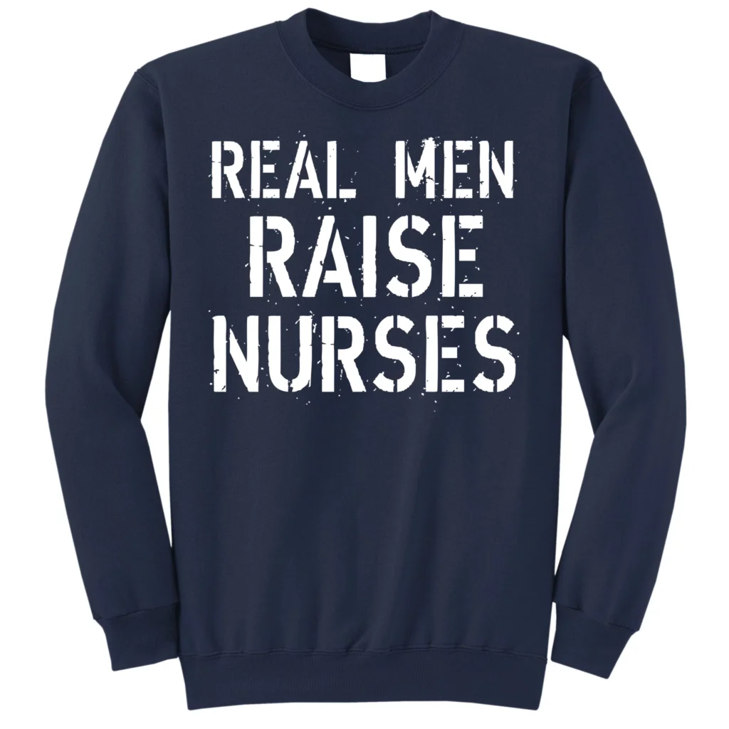 real men raise nurses navy as garment - Nurse Gift For You