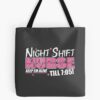  Tote Bag Official Nurse Merch