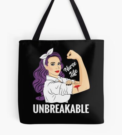 Nurse Life Unbreakable Strong Woman Tote Bag Official Nurse Merch