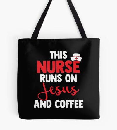 This Nurse Runs On Jesus And Coffee Christian Rn Design Tote Bag Official Nurse Merch