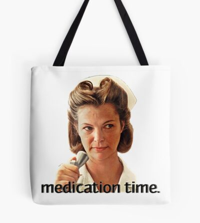 Medication Time Tote Bag Official Nurse Merch