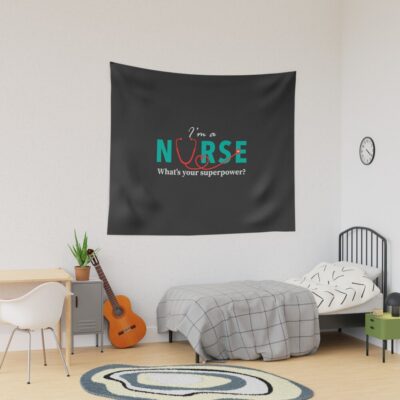 I'M A Nurse - What'S Your Superpower? Tapestry Official Nurse Merch